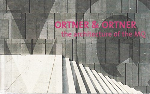 Arttraffic. Ortner & Ortner the architecture of the MQ. Pocket Catalogue.