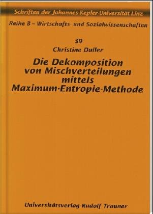 9783854871200: Die Dekomposition von Mischverteilungen mittels Maximum-Entropie-Methode