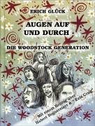Augen auf und durch - Die Woodstock Generation (9783854874201) by Erich GlÃ¼ck