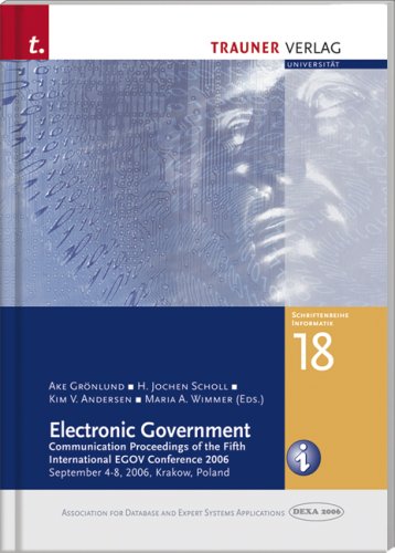 9783854879947: [(Electronic Government: 5th International Conference, Egov 2006, Krakow, Poland, September 4-8, 2006, Proceedings )] [Author: Maria A. Wimmer] [Oct-2006]