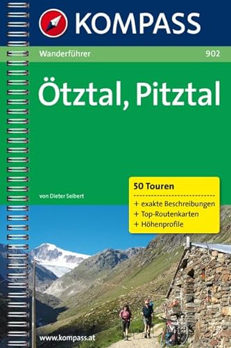Ötztal und Pitztal. Wanderführer: Tourenkarten, Höhenprofile, Wandertipps - Kompass, 902