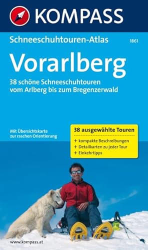 Beispielbild fr Schneeschuhwandern in Vorarlberg: Die 38 schnsten Touren in Vorarlberg zum Verkauf von medimops