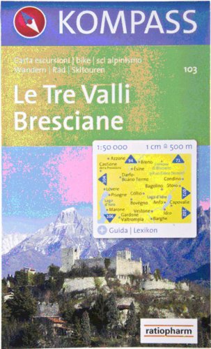LE TRE VALLI/BRESCIANE 103 1/50.000 (CARTE DE RANDONNEE - 1/50.000) (French Edition) - Kompass-Karten
