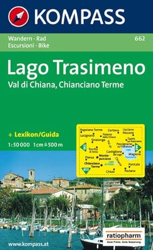 Imagen de archivo de Lago Trasimeno: Val Di Chiana Chianciano: No. 662 (Kompass Wanderkarten S.) a la venta por WorldofBooks