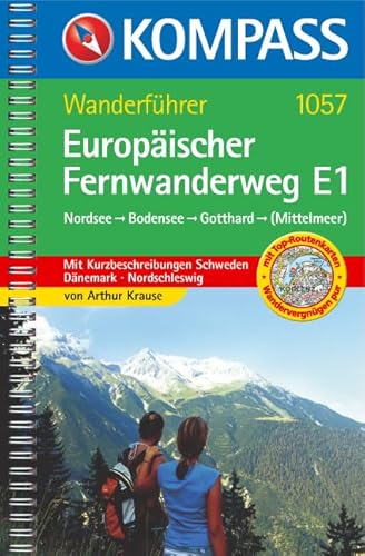 Beispielbild fr Europischer Fernwanderweg E1: Nordsee-Bodensee-Gotthard (-Mittelmeer). Tourenkarten, Wandertipps zum Verkauf von medimops