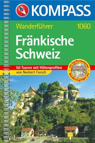 Imagen de archivo de Wanderfhrer Frnkische Schweiz: 50 Touren mit Hhenprofilen a la venta por medimops