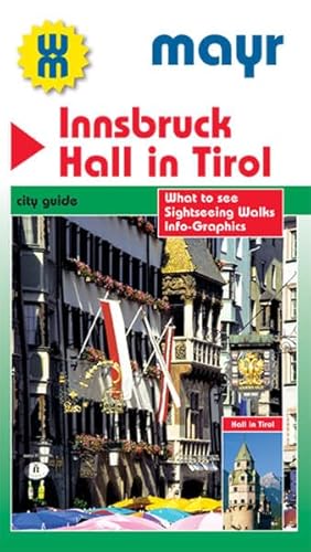 Beispielbild fr Mayr Stadtf?hrer Innsbruck - Hall in Tirol. Englische Ausgabe zum Verkauf von SecondSale