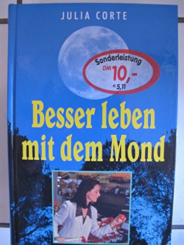 Stock image for Besser leben mit dem Mond for sale by DER COMICWURM - Ralf Heinig