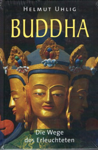 Stock image for Buddha. Die Wege des Erleuchteten for sale by medimops