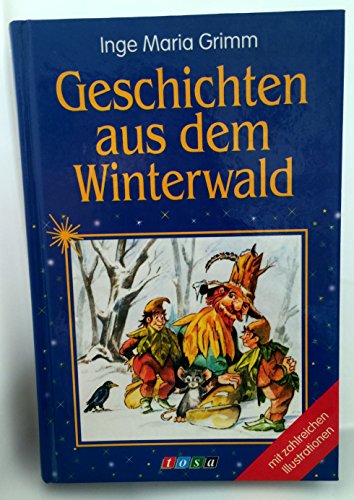 9783854920755: Geschichten aus dem Winterwald