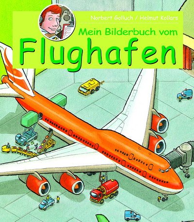 Beispielbild fr Mein Bilderbuch vom Flughafen zum Verkauf von medimops