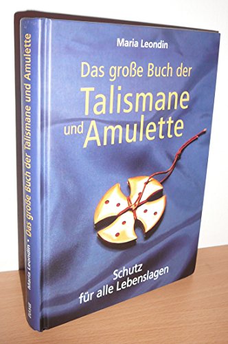 Beispielbild fr Das groe Buch der Talismane und Amulette - Schutz fr alle Lebenslagen zum Verkauf von Antiquariat Buchtip Vera Eder-Haumer
