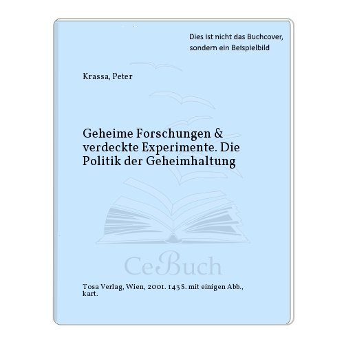 Stock image for Geheime Forschungen und verdeckte Experimente for sale by medimops