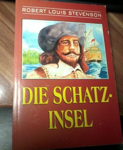 Die Schatzinsel - Stevenson,Louis Robert