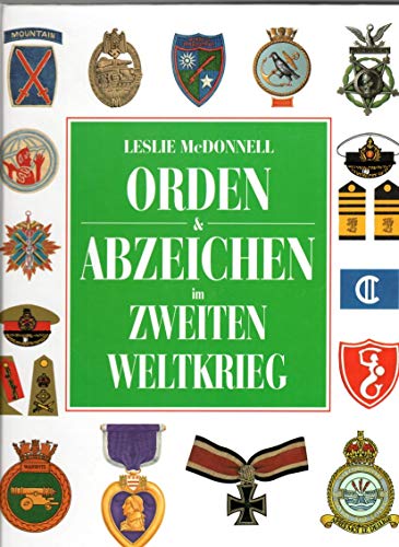 Beispielbild fr Orden und Abzeichen im zweiten Weltkrieg zum Verkauf von O+M GmbH Militr- Antiquariat