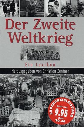 Beispielbild fr Der Zweite Weltkrieg - Ein Lexikon zum Verkauf von Versandantiquariat Kerzemichel