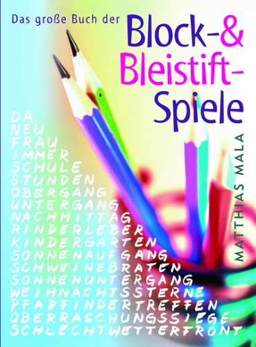 Stock image for Das groe Buch der Block & Bleistiftspiele. for sale by Antiquariat Eule