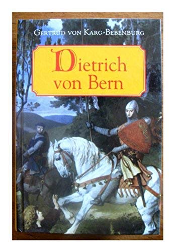 Stock image for Dietrich von Bern. Roman for sale by medimops