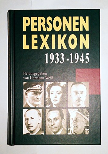 Personenlexikon 1933-1945 Kein Schutzumschlag; Schnitt an einer Stelle fleckig; sonst noch gut er...