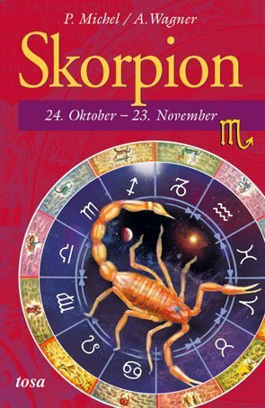 Stock image for Skorpion 24. Oktober - 22. November for sale by Antiquariat Buchhandel Daniel Viertel