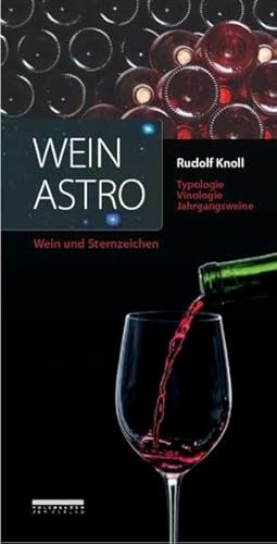 Imagen de archivo de Weinastro: Wein und Sternzeichen a la venta por medimops