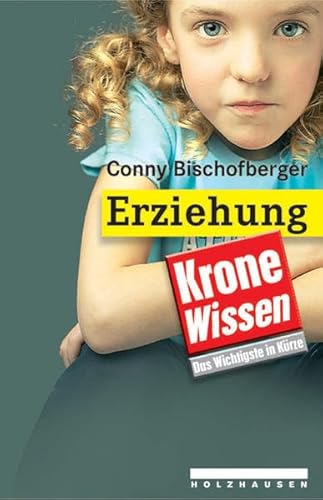 9783854932017: Krone Wissen. Erziehung