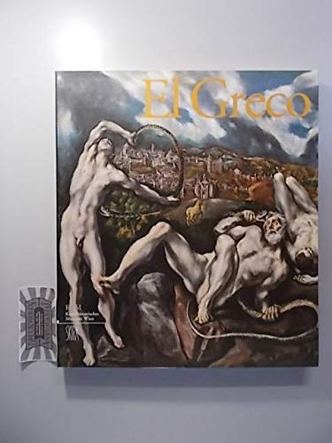 9783854970224: El Greco: Kunsthistorisches Museum Wien, 4. Mai. bis 2. September 2001