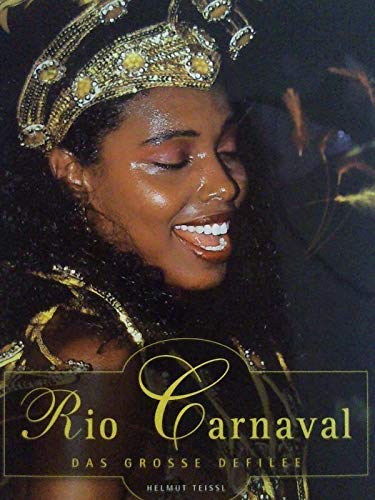 Beispielbild fr Rio Carnaval. Das groe Defilee. zum Verkauf von Grammat Antiquariat
