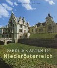 Beispielbild fr Parks und Garten in Niederosterreich, zum Verkauf von Zubal-Books, Since 1961