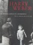 9783854981015: Harry Weber: Ein photographisches Bilderleben