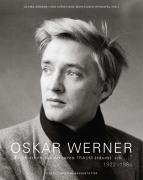 9783854981909: Oskar Werner. 'Welch einen sonderbaren Traum trumt ich'