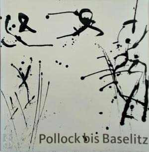 Beispielbild fr Pollok bis Baselitz. Meisterzeichnungen der Albertina. zum Verkauf von Eugen Friedhuber KG