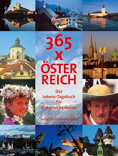 Stock image for 365 x sterreich. Das Lebens-Tagebuch fr stereicherInnen for sale by medimops