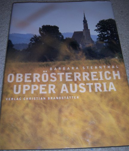 Beispielbild fr OBEROSTERREICH UPPER AUSTRIA Verlag Christian Brandstatter zum Verkauf von HPB Inc.