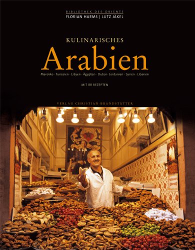 9783854983354: Kulinarisches Arabien