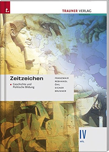 Stock image for Zeitzeichen IV HTL : Geschichte und Politische Bildung for sale by Buchpark