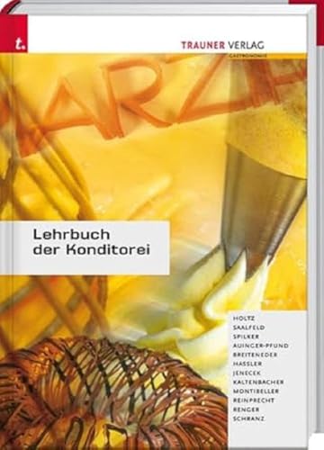 9783854993674: Lehrbuch der Konditorei