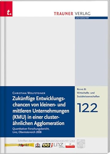 9783854994107: Zuknftige Entwicklungschancen von Klein- und Mittleren Unternehmungen