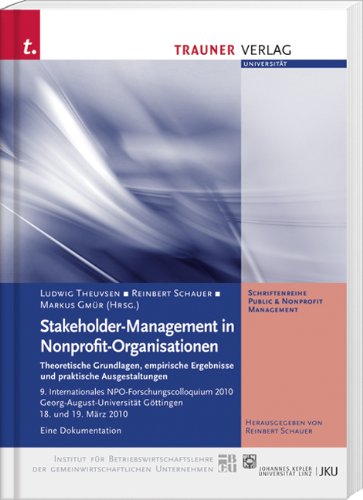 9783854997443: Stakeholder-Management in Nonprofit-Organisationen: Theoretische Grundlagen, empirische Ergebnisse und praktische Ausgestaltungen