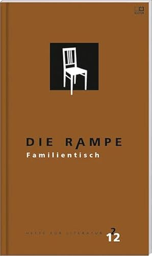 Die Rampe 2 / 12. Familientisch. Hefte für Literatur. - Zentrum für Literatur und Sprache, in Oberösterreich,