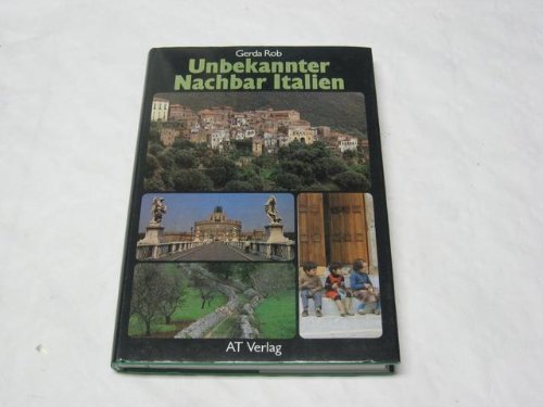 Stock image for Unbekannter Nachbar Italien. Foto-Bildband. Hardcover mit Schutzumschlag for sale by Deichkieker Bcherkiste