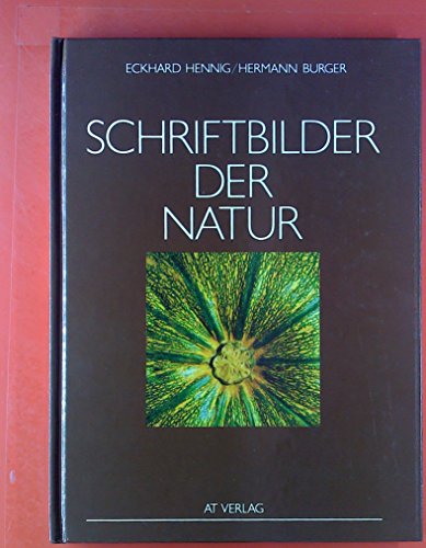Beispielbild fr Schriftbilder der Natur zum Verkauf von Versandantiquariat Felix Mcke