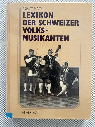 9783855022939: Lexikon der schweizer Volksmusikanten