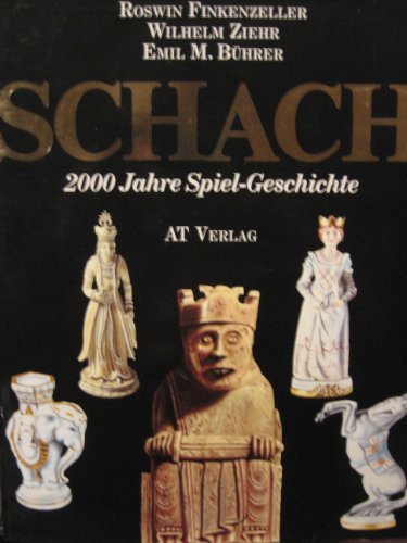 Beispielbild fr Schach. 2000 Jahre Spiel-Geschichte zum Verkauf von medimops