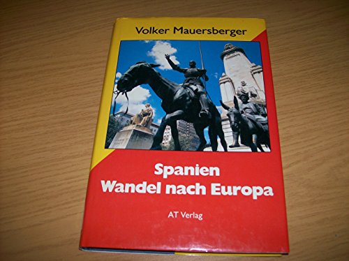 Stock image for Spanien - Wandel nach Europa for sale by Gabis Bcherlager