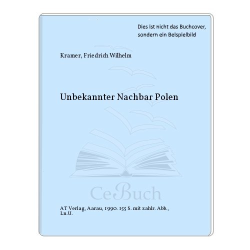 Beispielbild für Unbekannter Nachbar Polen zum Verkauf von Bernhard Kiewel Rare Books