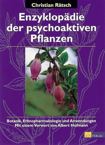 Beispielbild fr Enzyklopdie der psychoaktiven Pflanzen. Botanik, Ethnopharmakologie und Anwendungen zum Verkauf von medimops