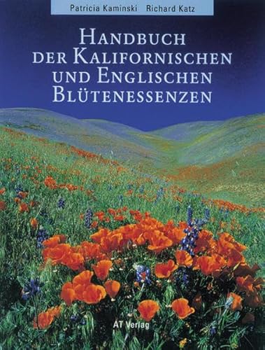 Beispielbild fr Handbuch der kalifornischen und englischen Bltenessenzen (Repertorium) zum Verkauf von medimops