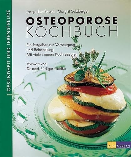 9783855025848: Osteoporose- Kochbuch