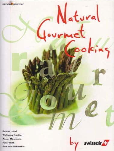Imagen de archivo de Natural Gourmet Cooking a la venta por Online-Shop S. Schmidt
